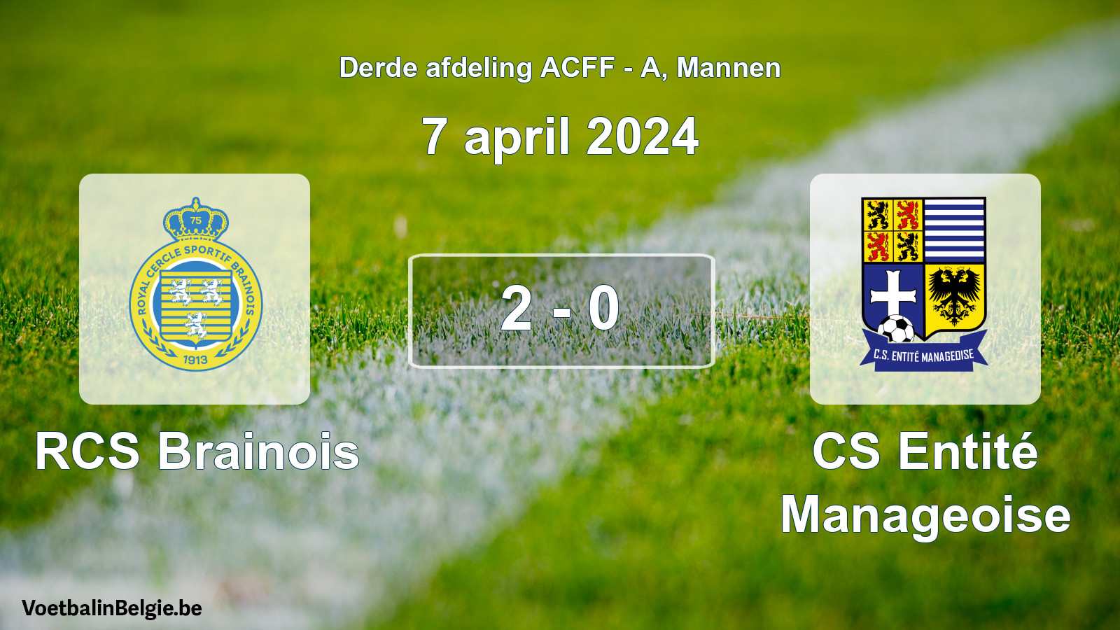 Gespeelde wedstrijd mannenvoetbal: RCS Brainois - CS Entité Manageoise 2 - 0 (7 april 2024)