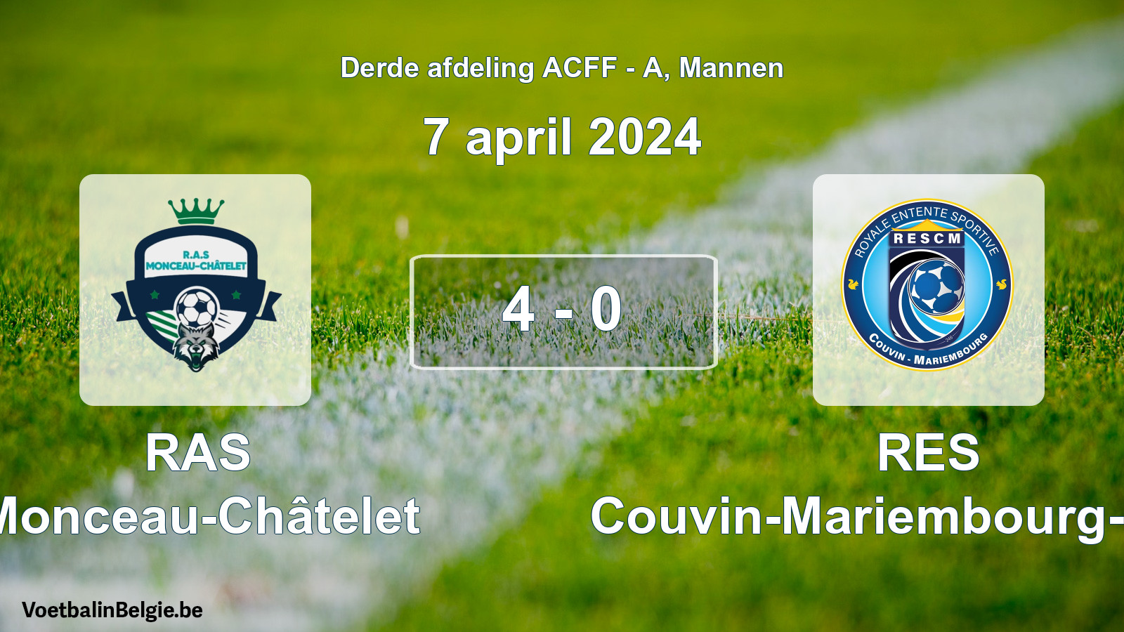 Gespeelde wedstrijd mannenvoetbal: RAS Monceau-Châtelet - RES Couvin-Mariembourg-Fraire 4 - 0 (7 april 2024)