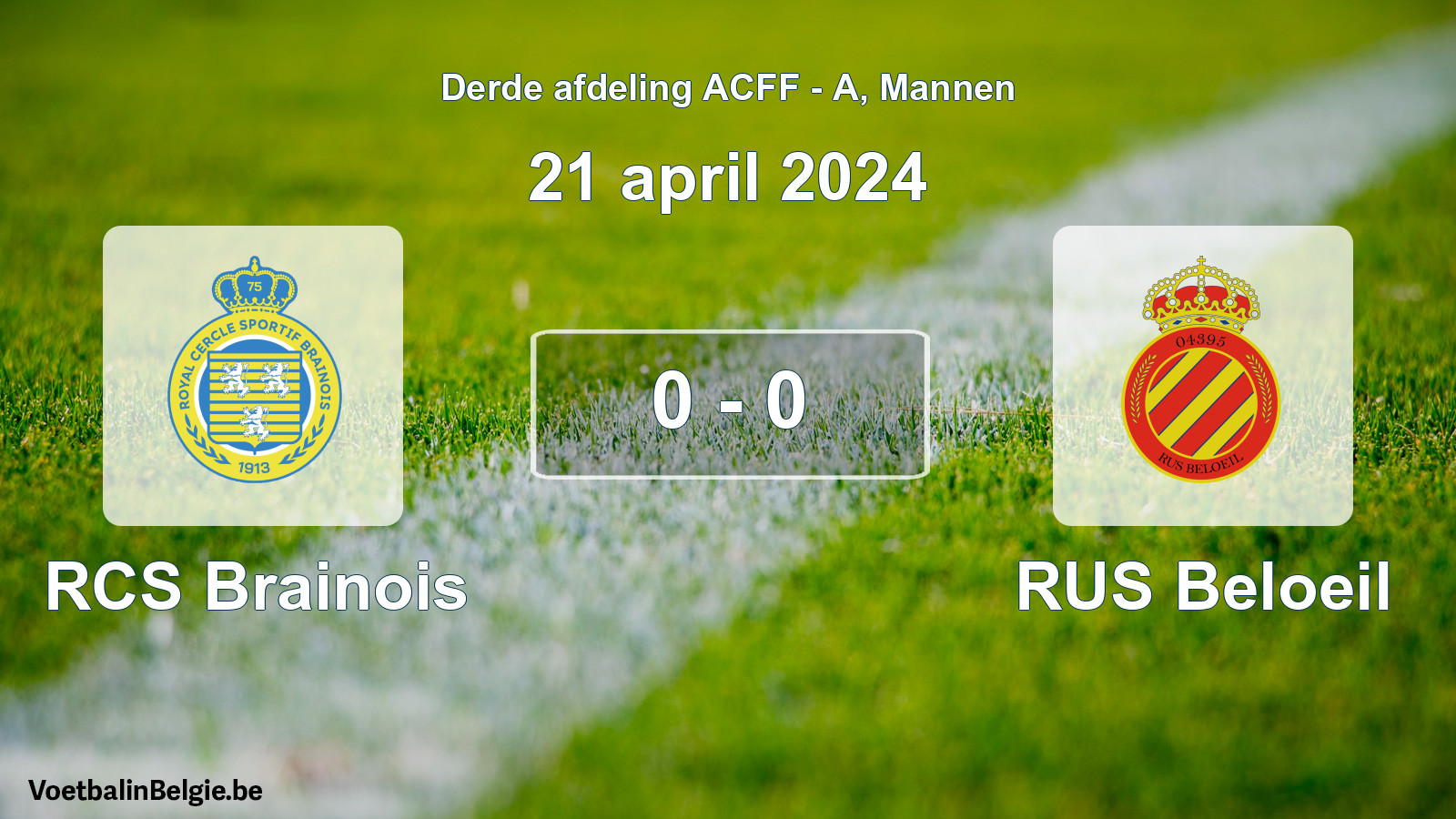 Gespeelde wedstrijd mannenvoetbal: RCS Brainois - RUS Beloeil 0 - 0 (21 april 2024)