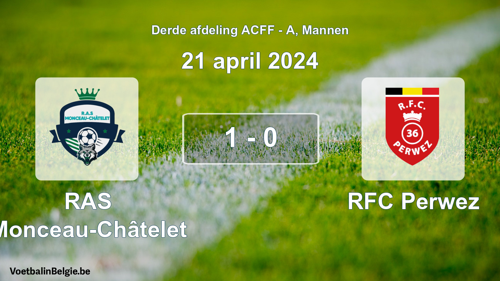 Gespeelde wedstrijd mannenvoetbal: RAS Monceau-Châtelet - RFC Perwez 1 - 0 (21 april 2024)
