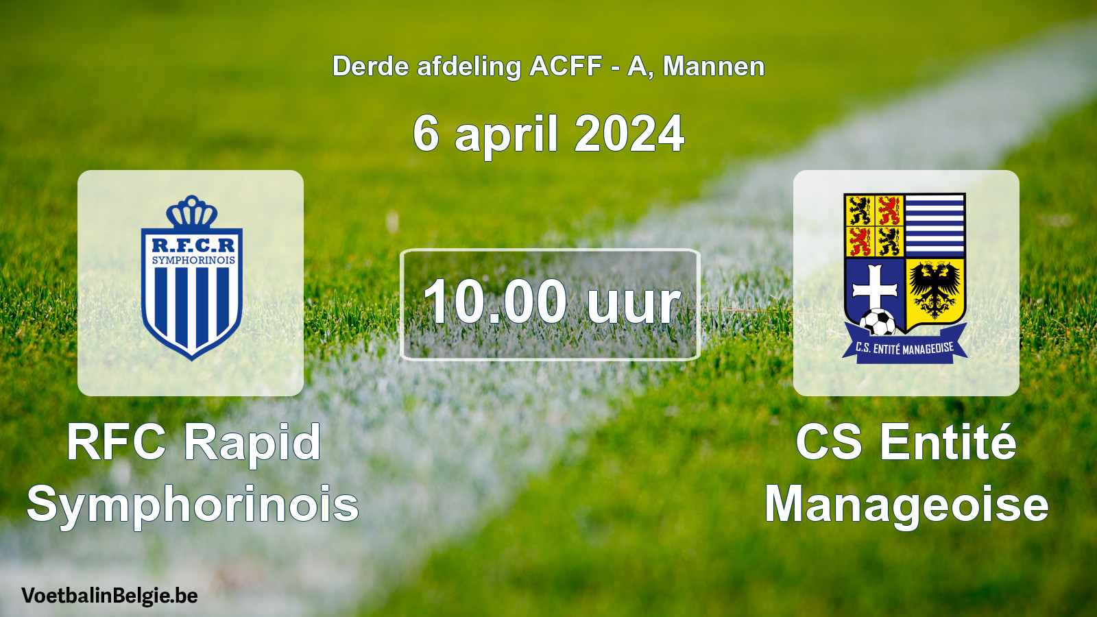 Geplande wedstrijd mannenvoetbal: RFC Rapid Symphorinois - CS Entité Manageoise (6 april 2024)