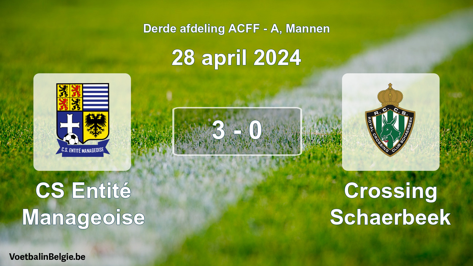Gespeelde wedstrijd mannenvoetbal: CS Entité Manageoise - Crossing Schaerbeek 3 - 0 (28 april 2024)