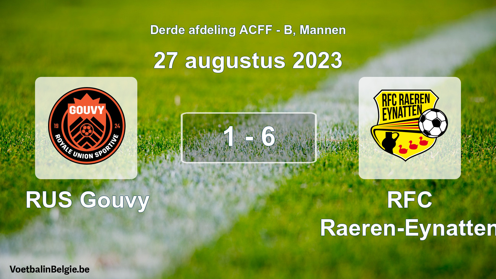 Gespeelde wedstrijd mannenvoetbal: RUS Gouvy - RFC Raeren-Eynatten 1 - 6 (27 augustus 2023)