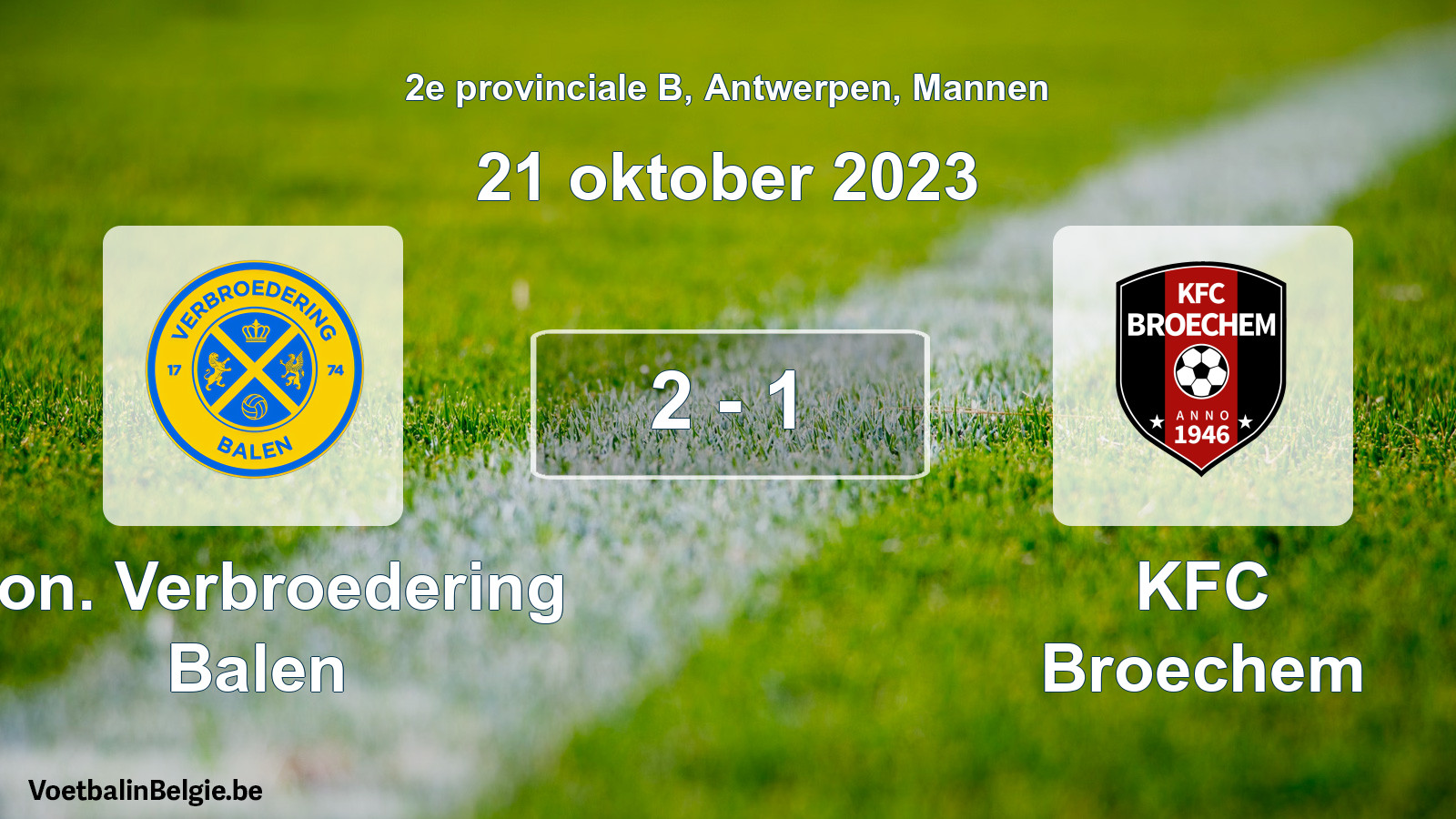 Gespeelde wedstrijd mannenvoetbal: Kon. Verbroedering Balen - KFC Broechem 2 - 1 (21 oktober 2023)