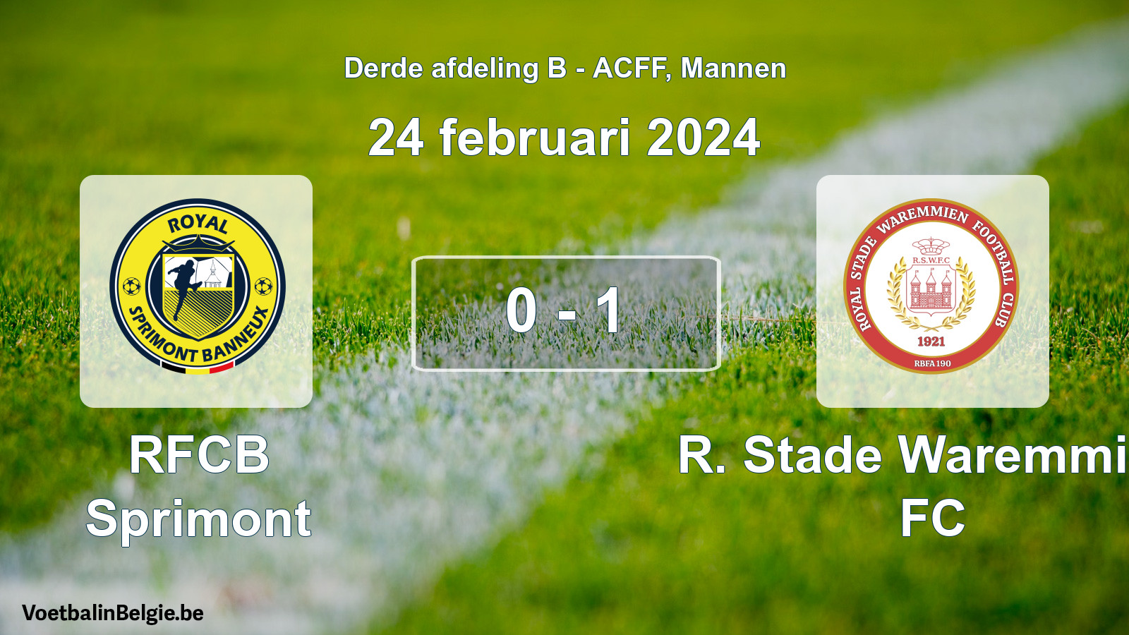 Played match men football: RFCB Sprimont - R. Stade Waremmien FC 0 - 1 (24 February 2024)