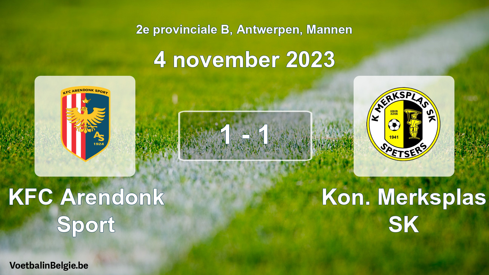 Gespeelde wedstrijd mannenvoetbal: KFC Arendonk Sport - Kon. Merksplas SK 1 - 1 (4 november 2023)