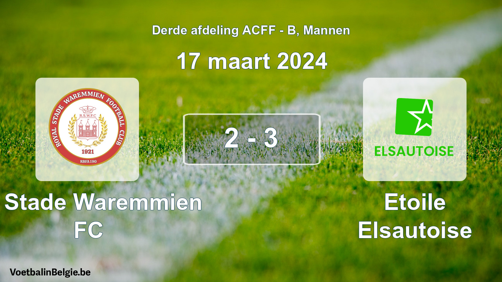 Gespeelde wedstrijd mannenvoetbal: R. Stade Waremmien FC - Etoile Elsautoise 2 - 3 (17 maart 2024)