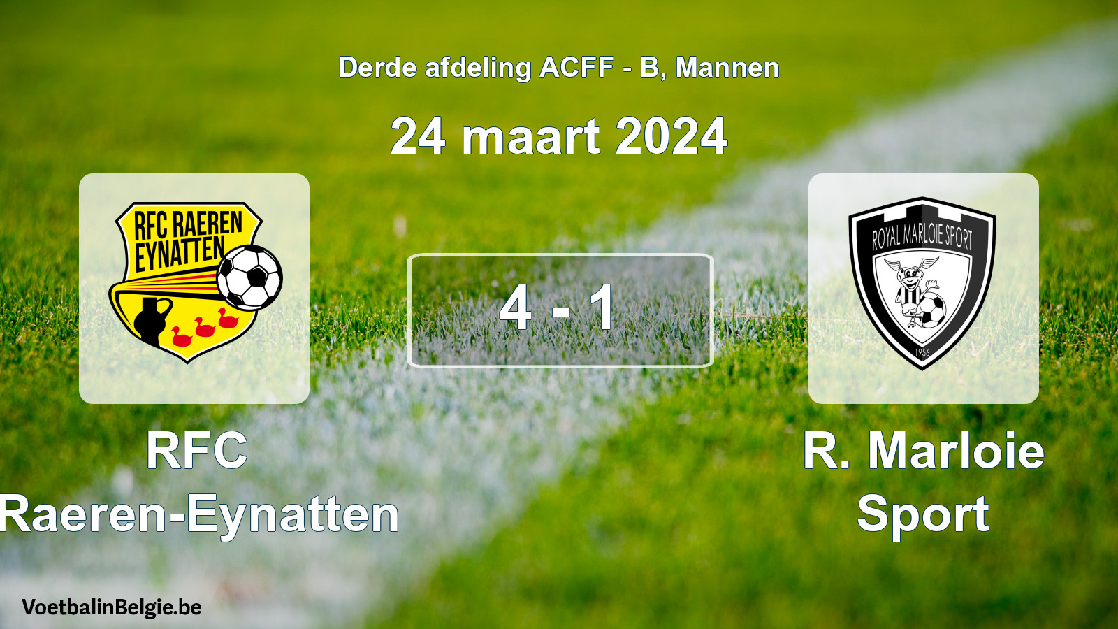 Gespeelde wedstrijd mannenvoetbal: RFC Raeren-Eynatten - R. Marloie Sport 4 - 1 (24 maart 2024)