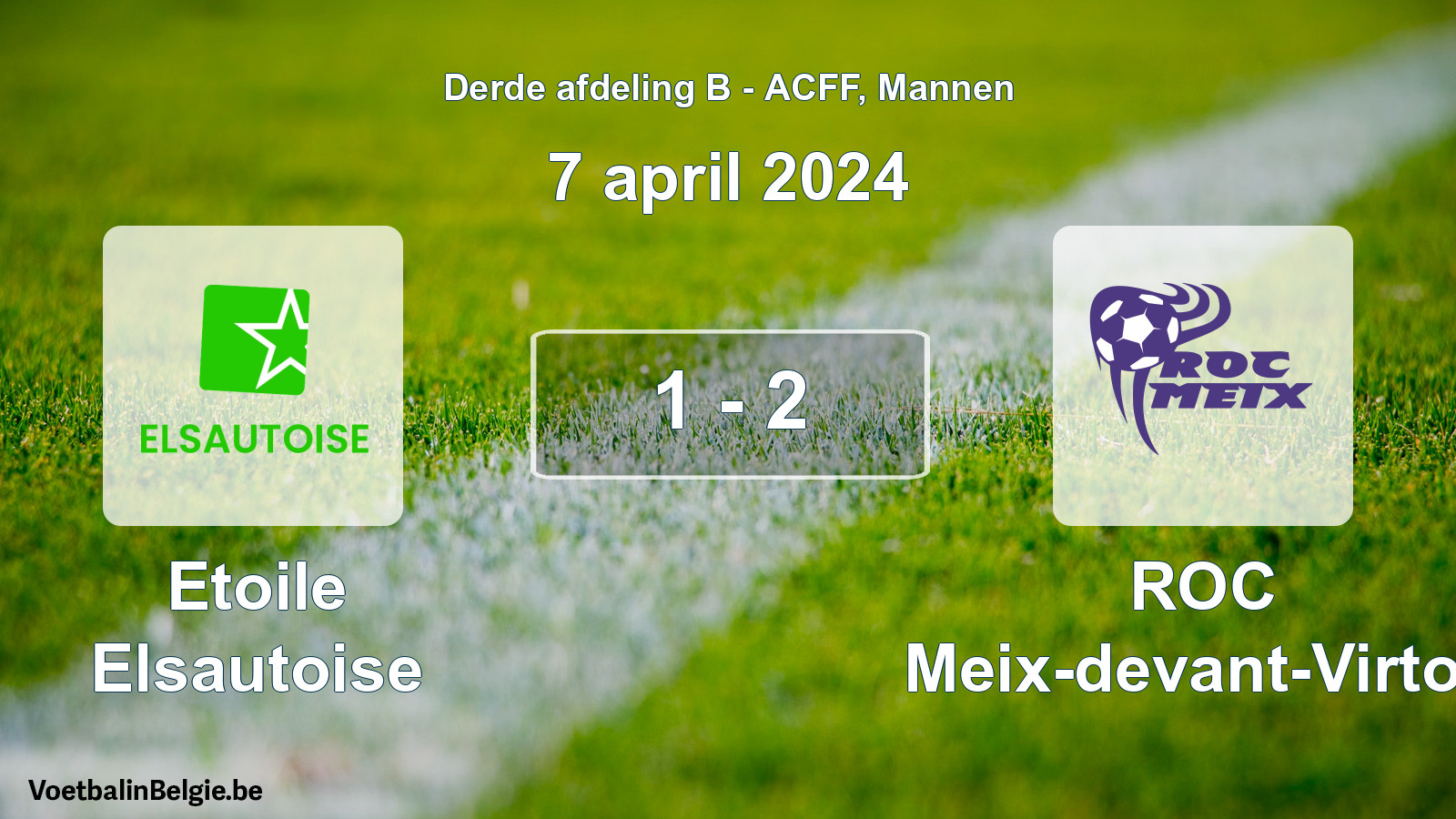 Played match men football: Etoile Elsautoise - ROC Meix-devant-Virton 1 - 2 (7 April 2024)