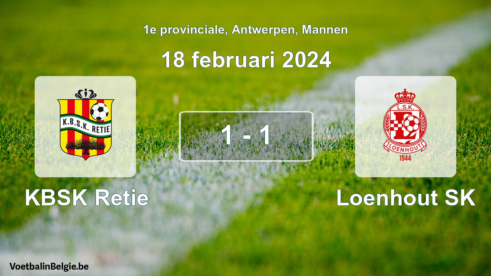 Gespeelde wedstrijd mannenvoetbal: KBSK Retie - Loenhout SK 1 - 1 (18 februari 2024)