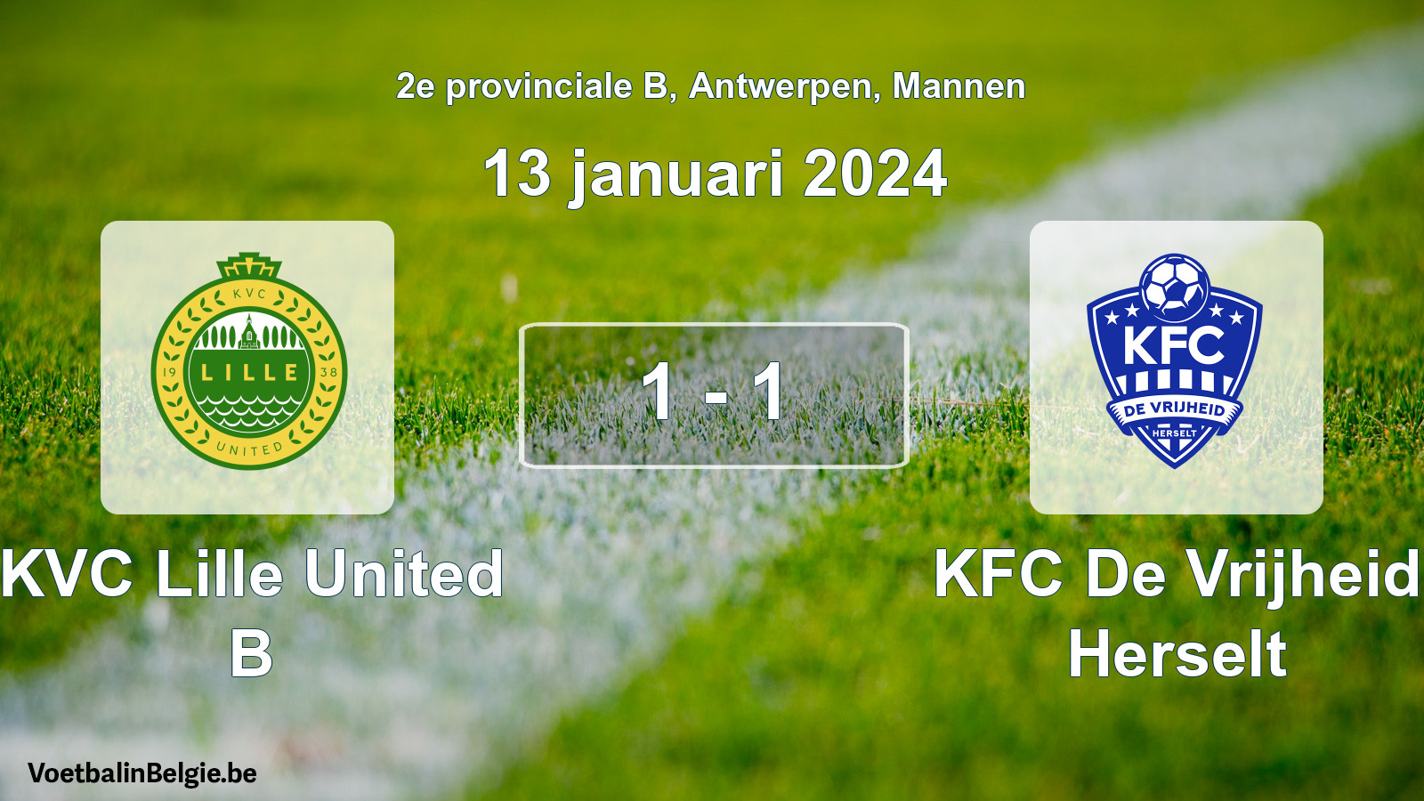 Gespeelde wedstrijd mannenvoetbal: KVC Lille United B - KFC De Vrijheid Herselt 1 - 1 (13 januari 2024)