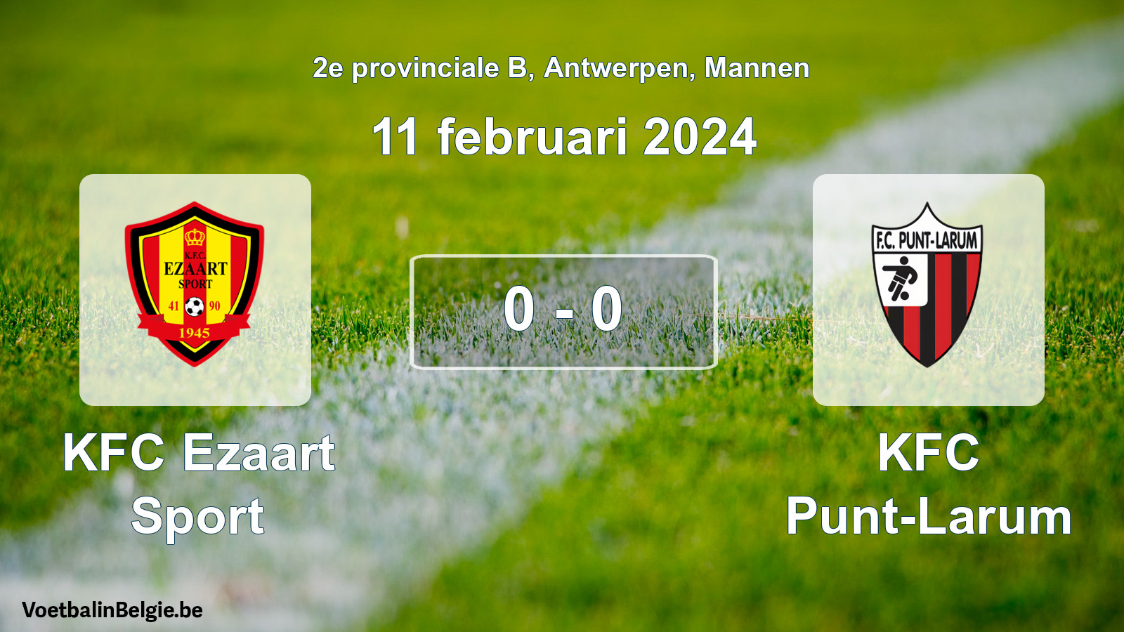 Played match men football: KFC Ezaart Sport - KFC Punt-Larum 0 - 0 (11 February 2024)