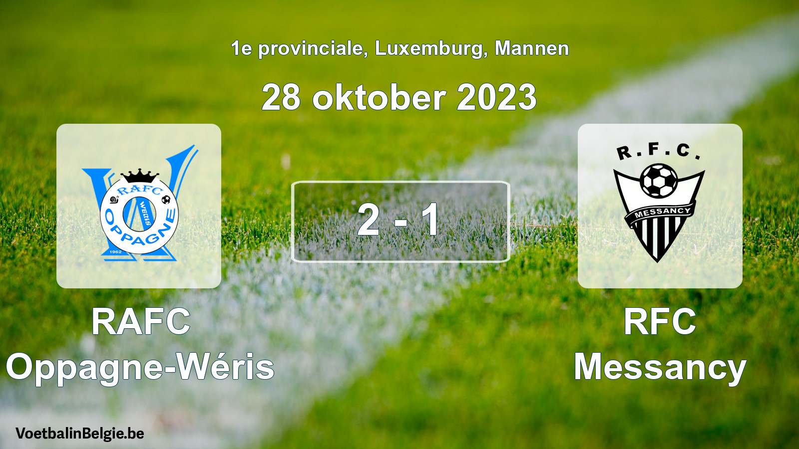 Gespeelde wedstrijd mannenvoetbal: RAFC Oppagne-Wéris - RFC Messancy 2 - 1 (28 oktober 2023)