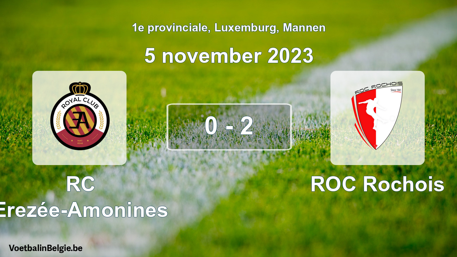 Gespeelde wedstrijd mannenvoetbal: RC Erezée-Amonines - ROC Rochois 0 - 2 (5 november 2023)
