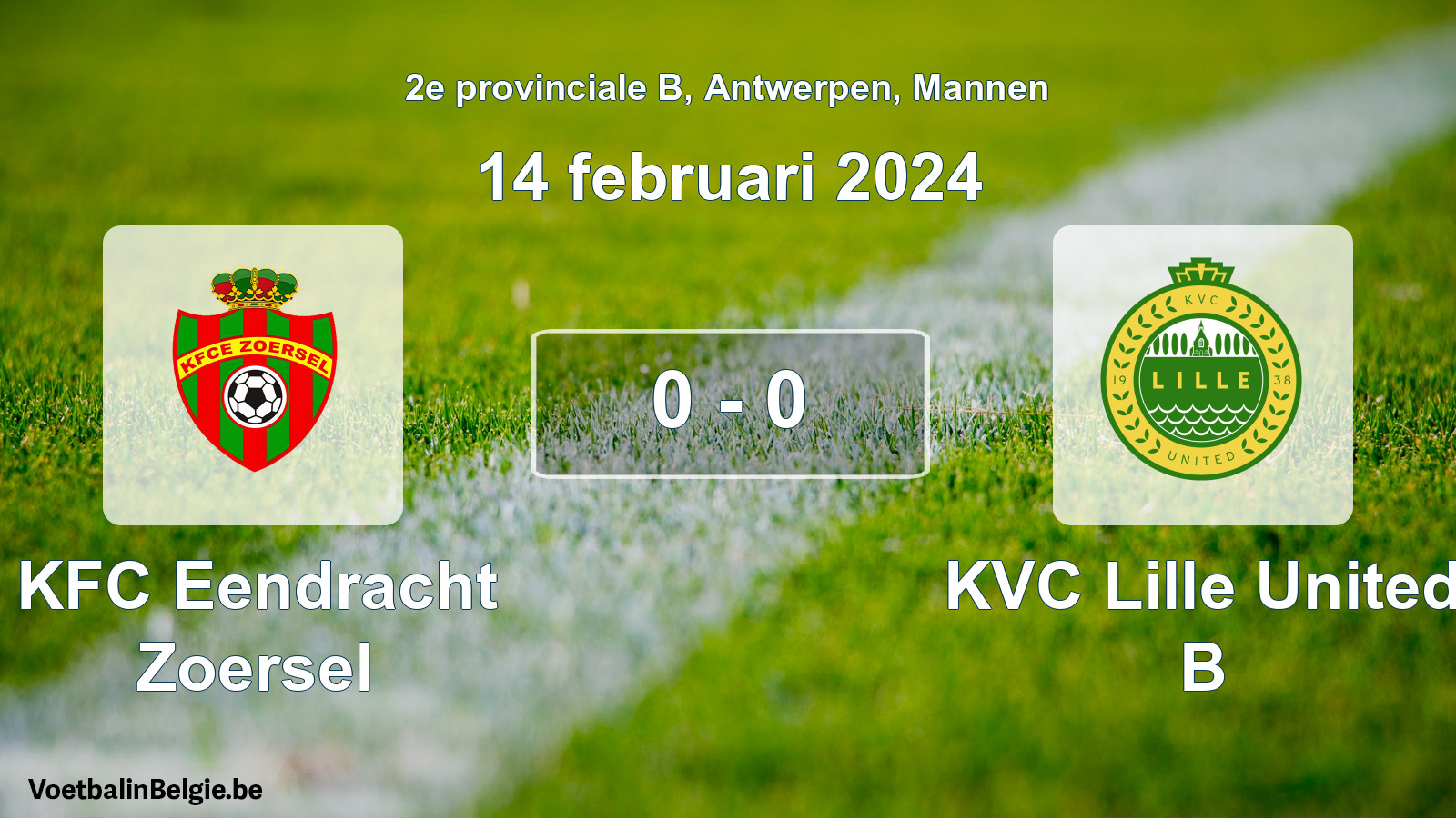 Gespeelde wedstrijd mannenvoetbal: KFC Eendracht Zoersel - KVC Lille United B 0 - 0 (14 februari 2024)