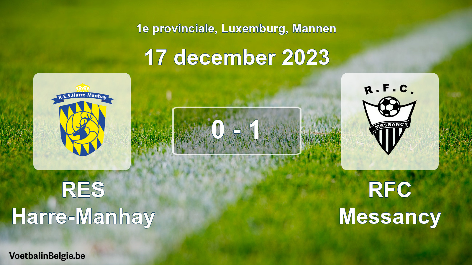 Gespeelde wedstrijd mannenvoetbal: RES Harre-Manhay - RFC Messancy 0 - 1 (17 december 2023)