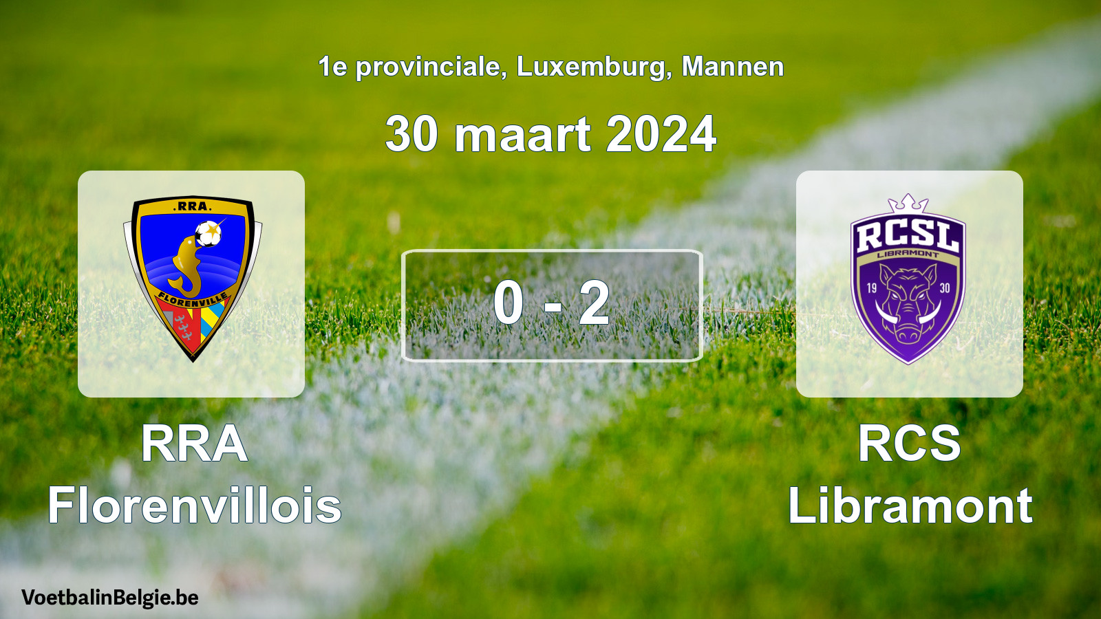 Gespeelde wedstrijd mannenvoetbal: RRA Florenvillois - RCS Libramont 0 - 2 (30 maart 2024)