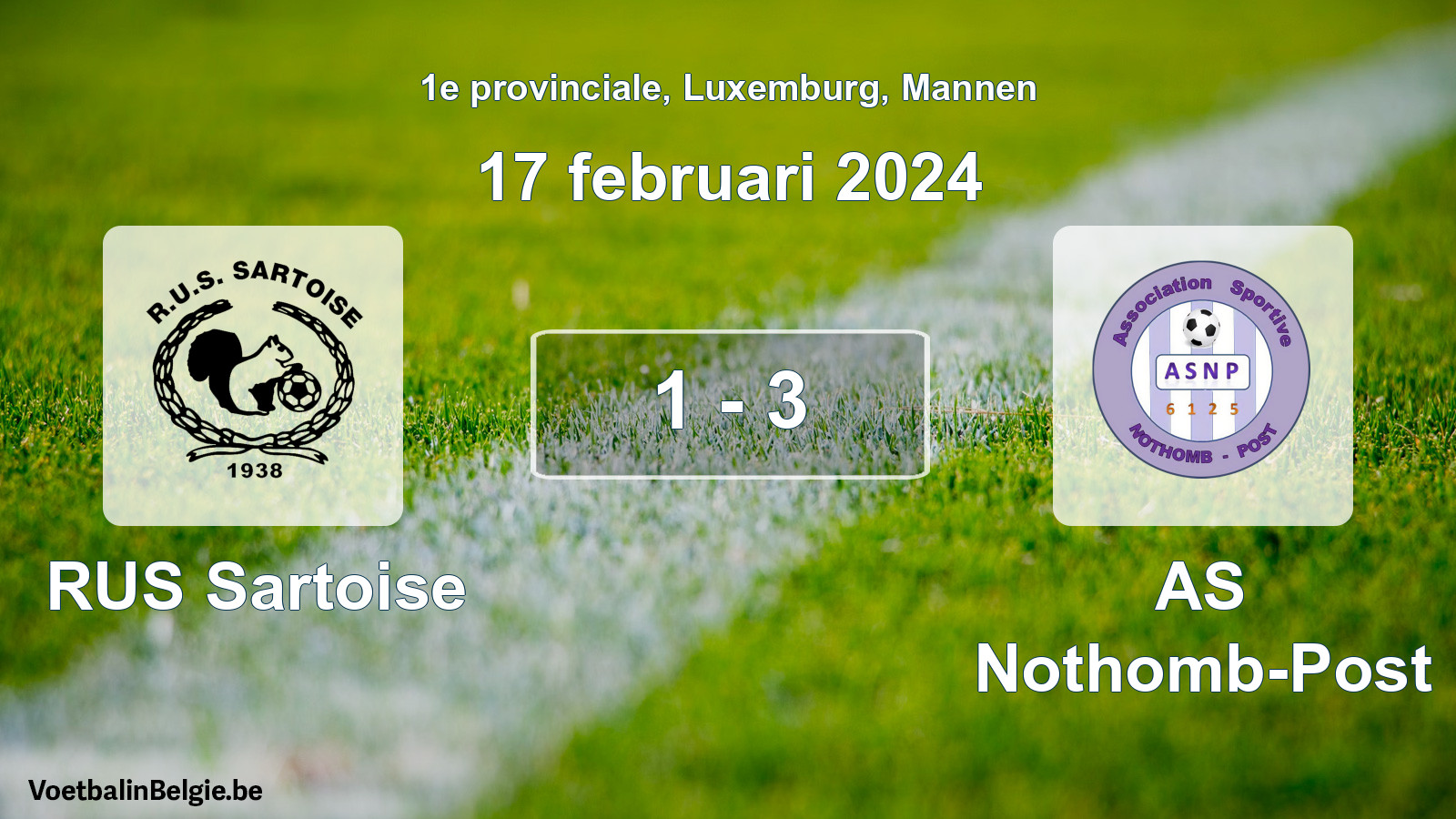 Gespeelde wedstrijd mannenvoetbal: RUS Sartoise - AS Nothomb-Post 1 - 3 (17 februari 2024)
