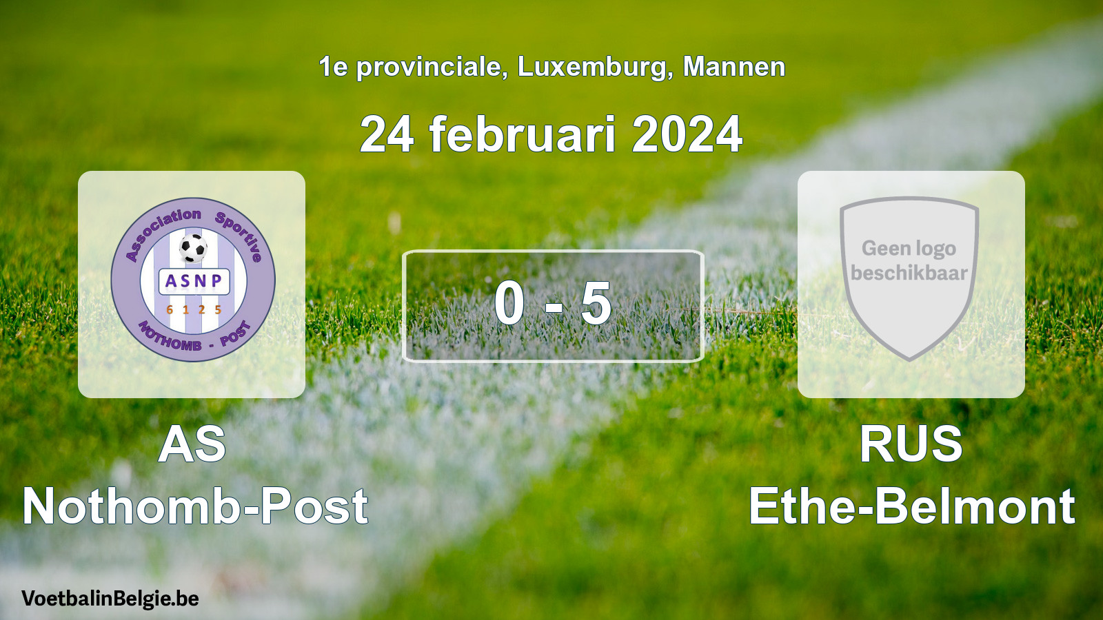 Gespeelde wedstrijd mannenvoetbal: AS Nothomb-Post - RUS Ethe-Belmont 0 - 5 (24 februari 2024)