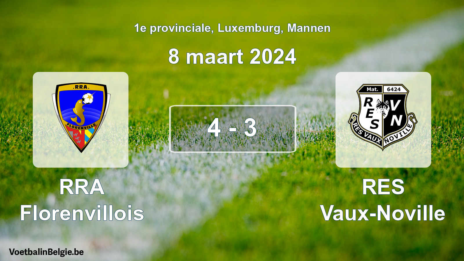 Gespeelde wedstrijd mannenvoetbal: RRA Florenvillois - RES Vaux-Noville 4 - 3 (8 maart 2024)