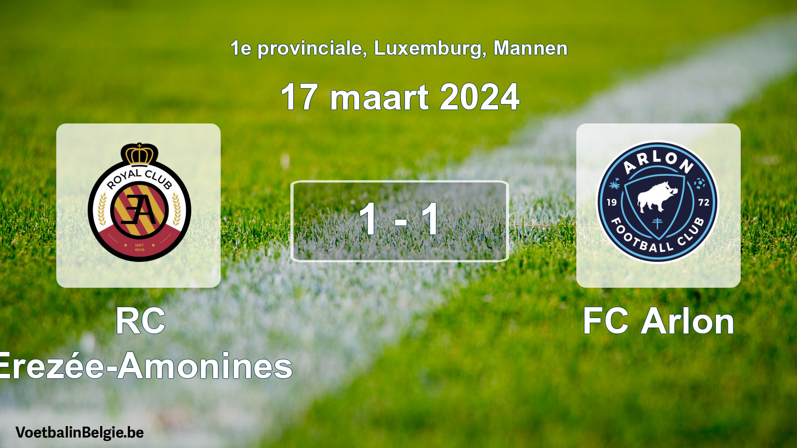 Gespeelde wedstrijd mannenvoetbal: RC Erezée-Amonines - FC Arlon 1 - 1 (17 maart 2024)