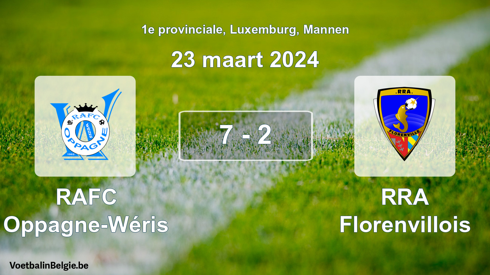 Gespeelde wedstrijd mannenvoetbal: RAFC Oppagne-Wéris - RRA Florenvillois 7 - 2 (23 maart 2024)