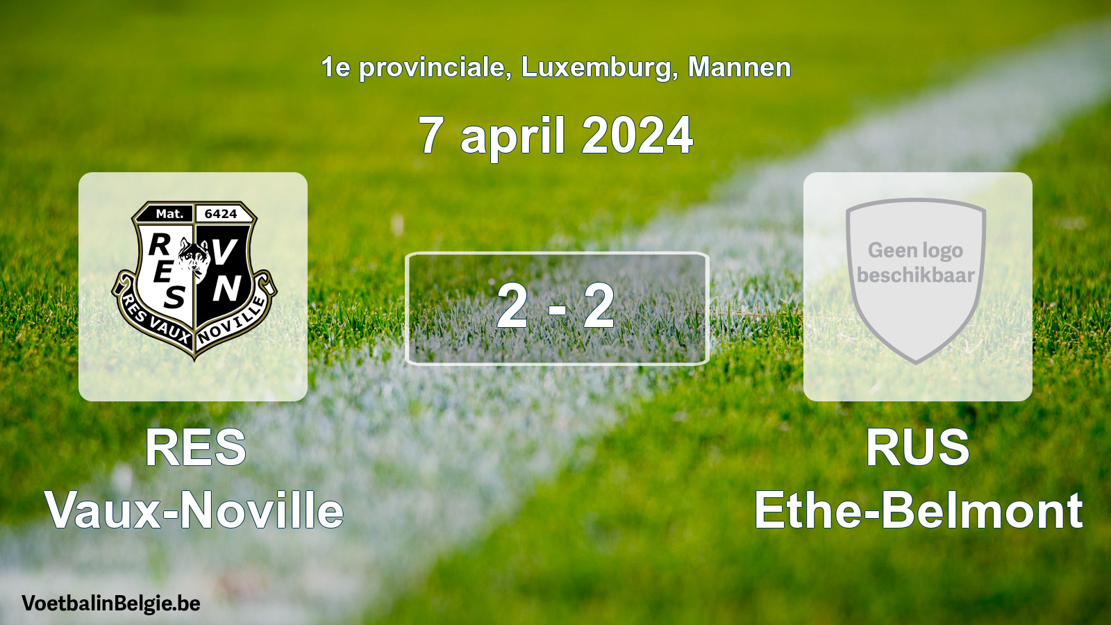 Gespeelde wedstrijd mannenvoetbal: RES Vaux-Noville - RUS Ethe-Belmont 2 - 2 (7 april 2024)
