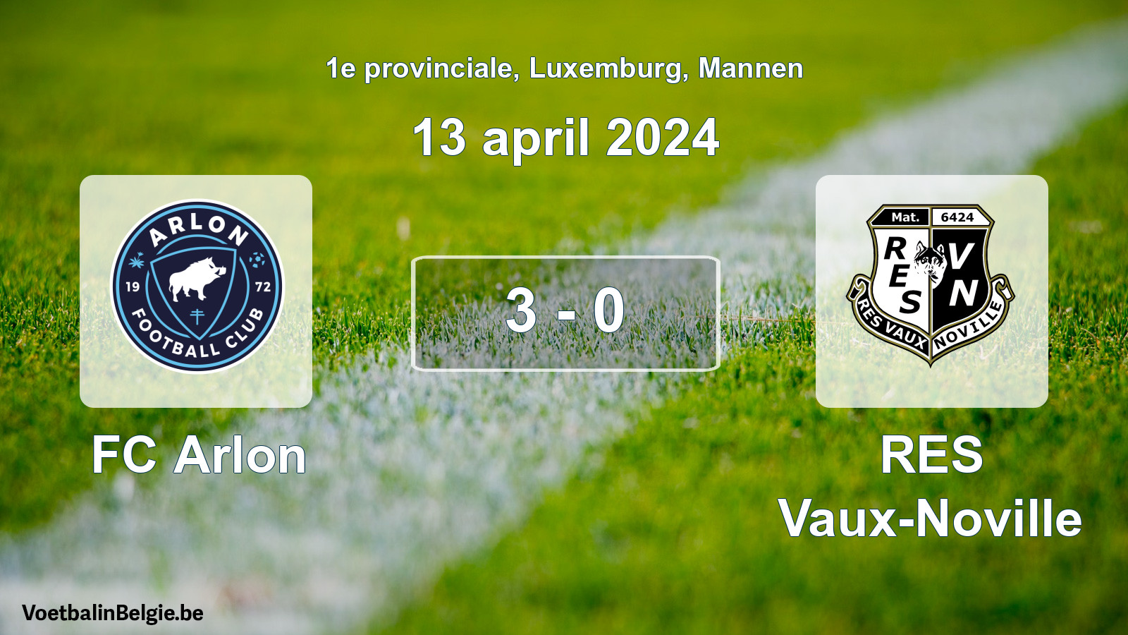 Gespeelde wedstrijd mannenvoetbal: FC Arlon - RES Vaux-Noville 3 - 0 (13 april 2024)