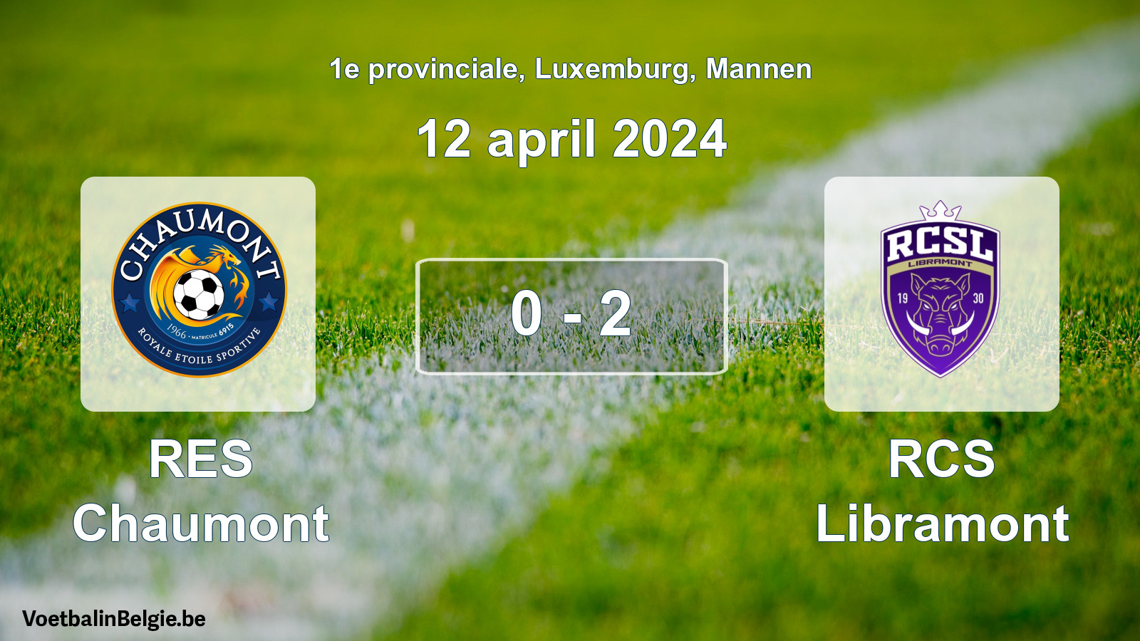 Gespeelde wedstrijd mannenvoetbal: RES Chaumont - RCS Libramont 0 - 2 (12 april 2024)