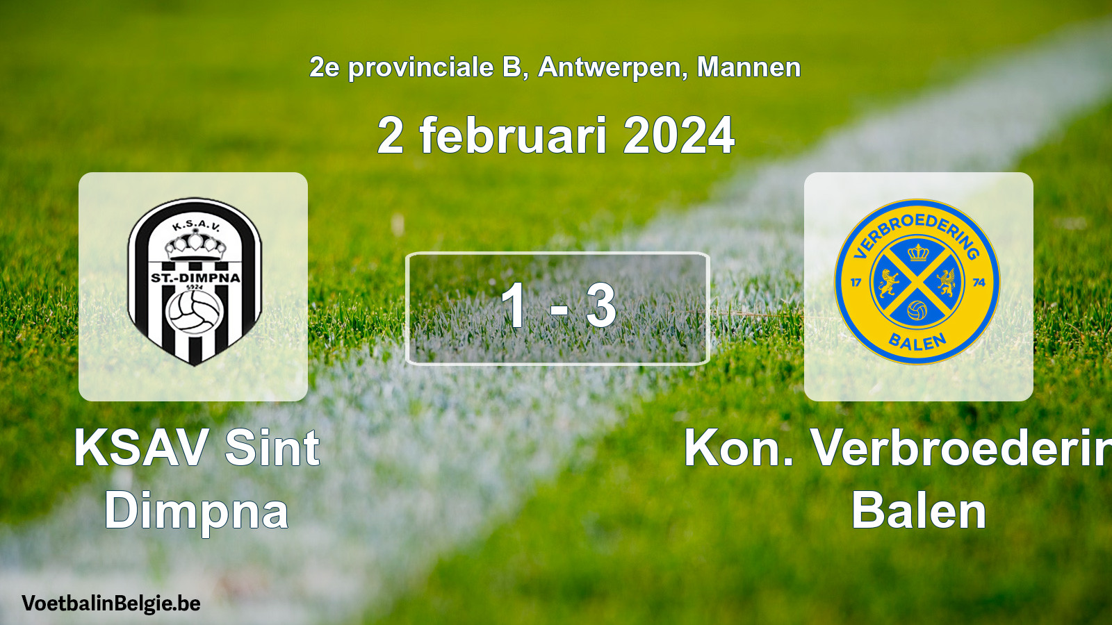 Gespeelde wedstrijd mannenvoetbal: KSAV Sint Dimpna - Kon. Verbroedering Balen 1 - 3 (2 februari 2024)