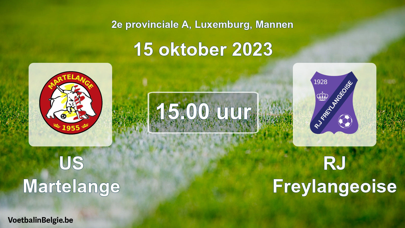 Match prévu football hommes: US Martelange - RJ Freylangeoise (15 octobre 2023)