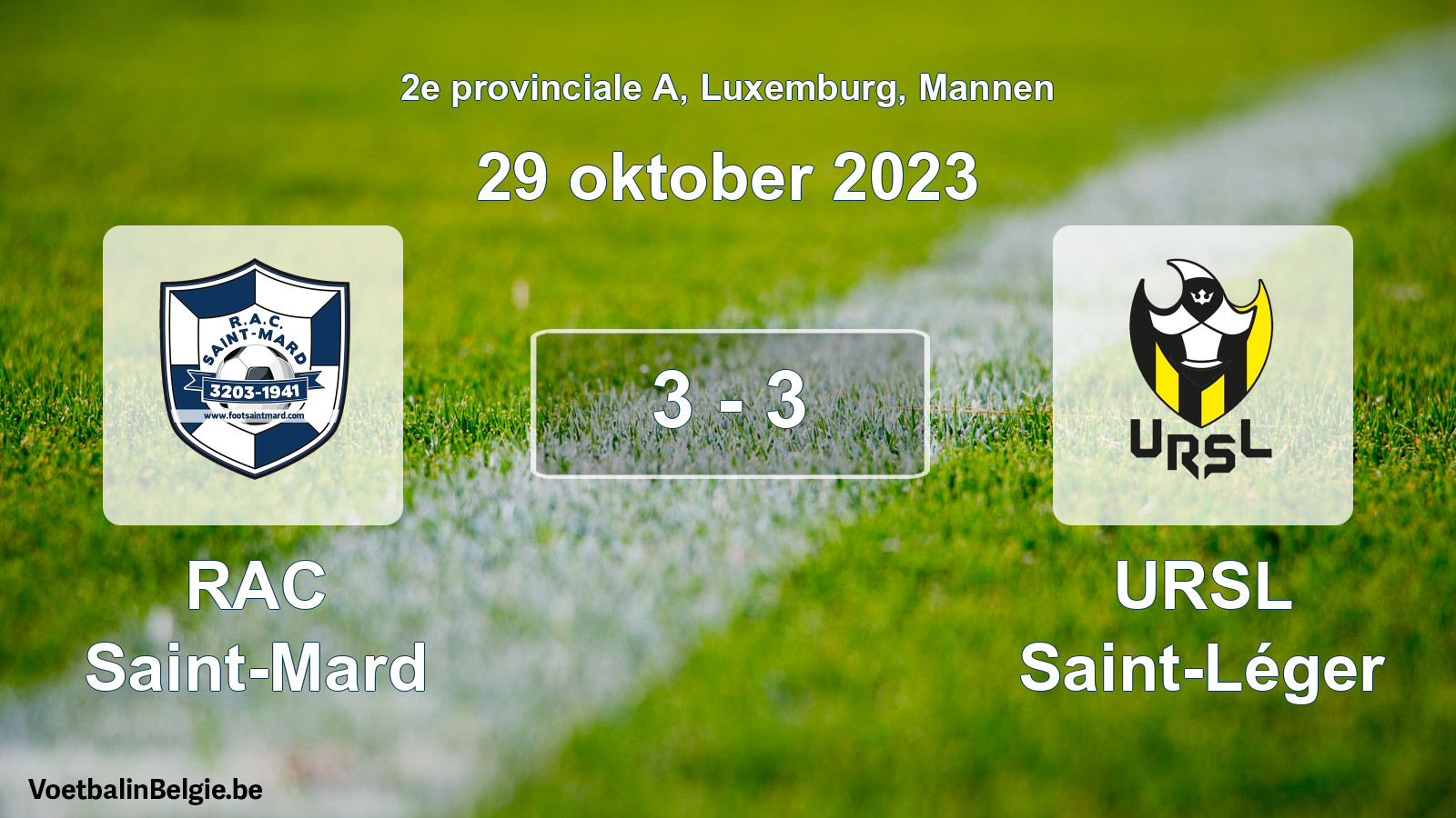 Gespeelde wedstrijd mannenvoetbal: RAC Saint-Mard - URSL Saint-Léger 3 - 3 (29 oktober 2023)