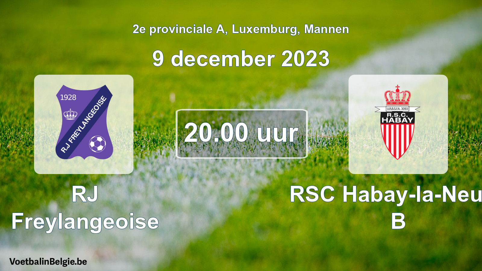 Match prévu football hommes: RJ Freylangeoise - RSC Habay-la-Neuve B (9 décembre 2023)
