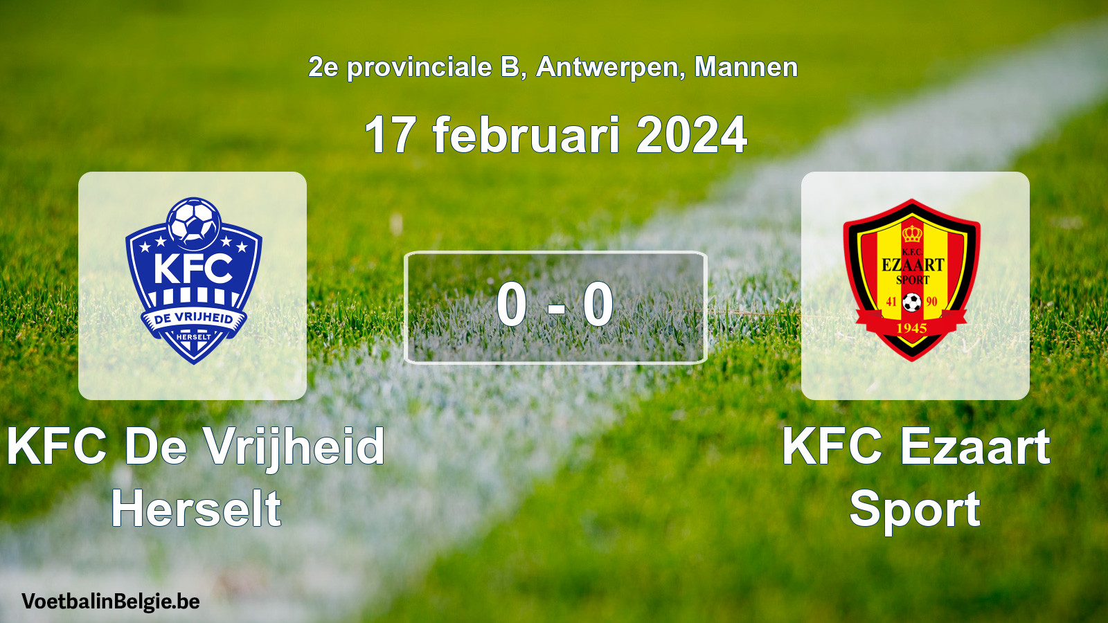 Gespeelde wedstrijd mannenvoetbal: KFC De Vrijheid Herselt - KFC Ezaart Sport 0 - 0 (17 februari 2024)