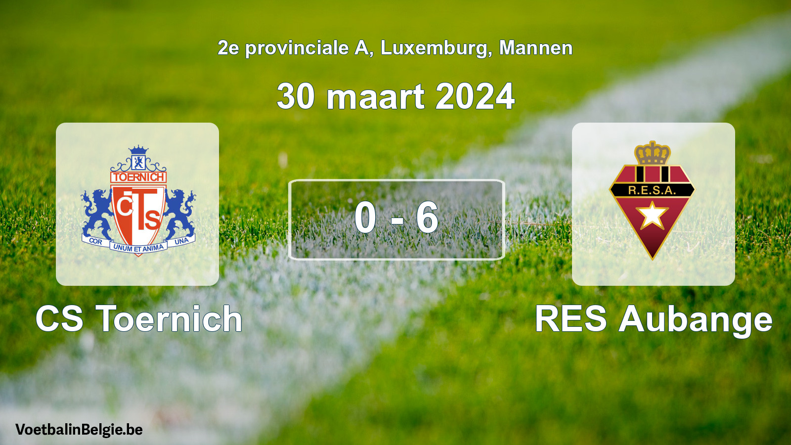 Gespeelde wedstrijd mannenvoetbal: CS Toernich - RES Aubange 0 - 6 (30 maart 2024)