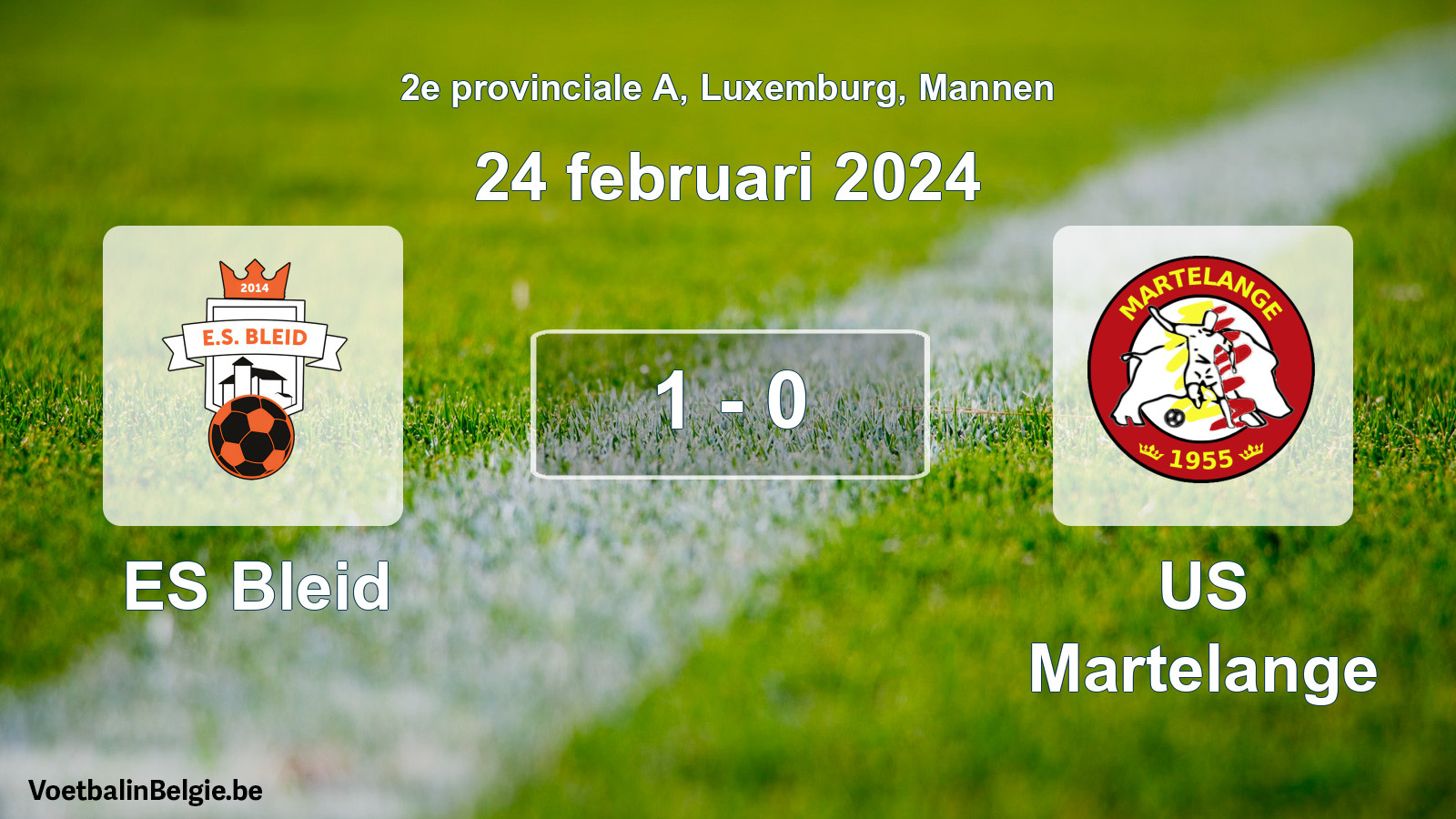 Played match men football: ES Bleid - US Martelange 1 - 0 (24 February 2024)