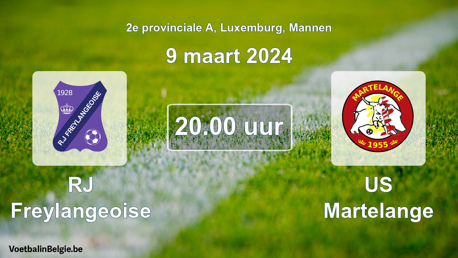Geplande wedstrijd mannenvoetbal: RJ Freylangeoise - US Martelange (9 maart 2024)