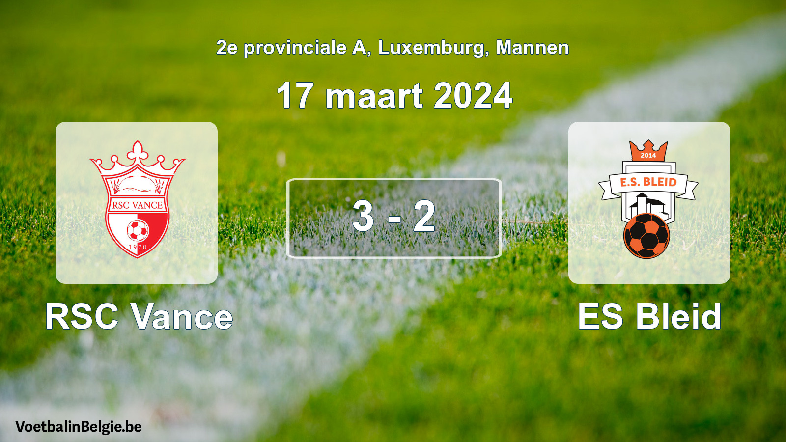 Gespeelde wedstrijd mannenvoetbal: RSC Vance - ES Bleid 3 - 2 (17 maart 2024)