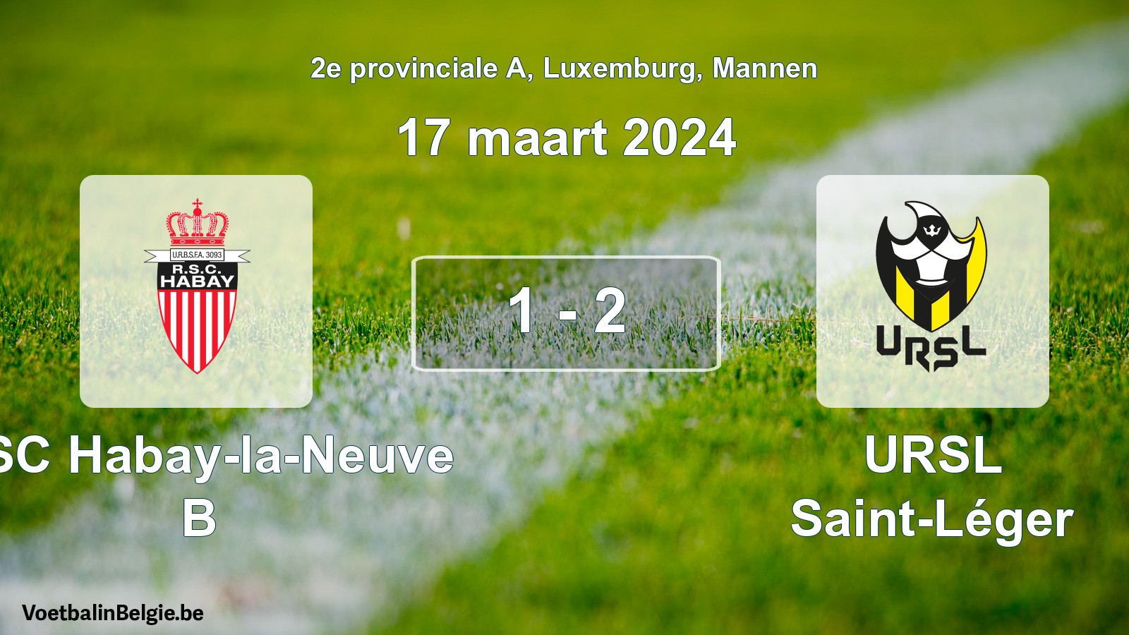 Gespeelde wedstrijd mannenvoetbal: RSC Habay-la-Neuve B - URSL Saint-Léger 1 - 2 (17 maart 2024)