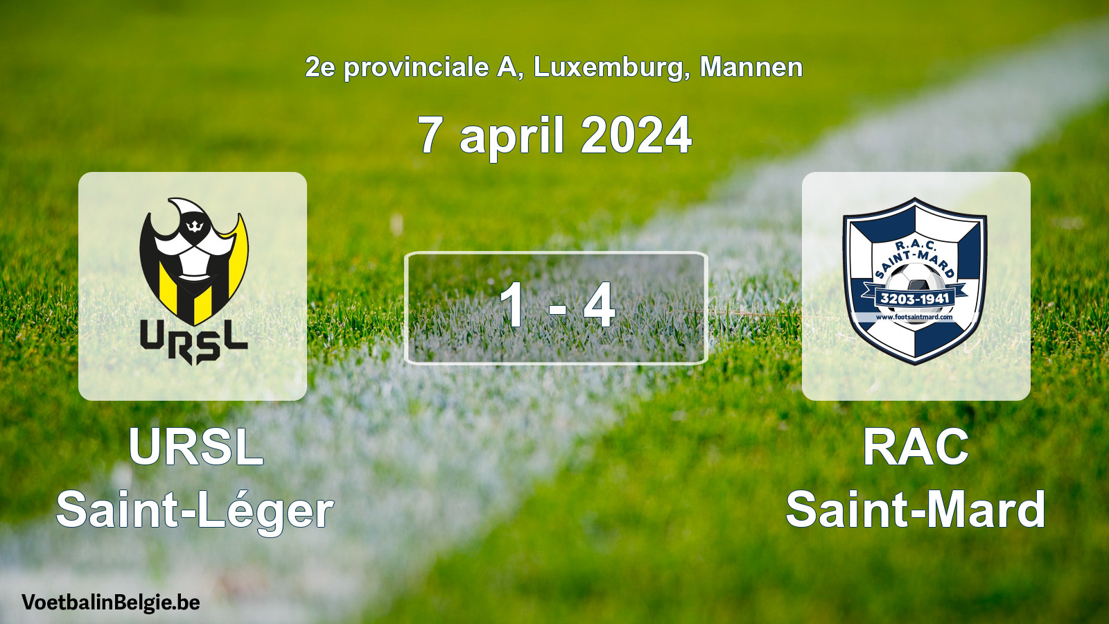 Gespeelde wedstrijd mannenvoetbal: URSL Saint-Léger - RAC Saint-Mard 1 - 4 (7 april 2024)