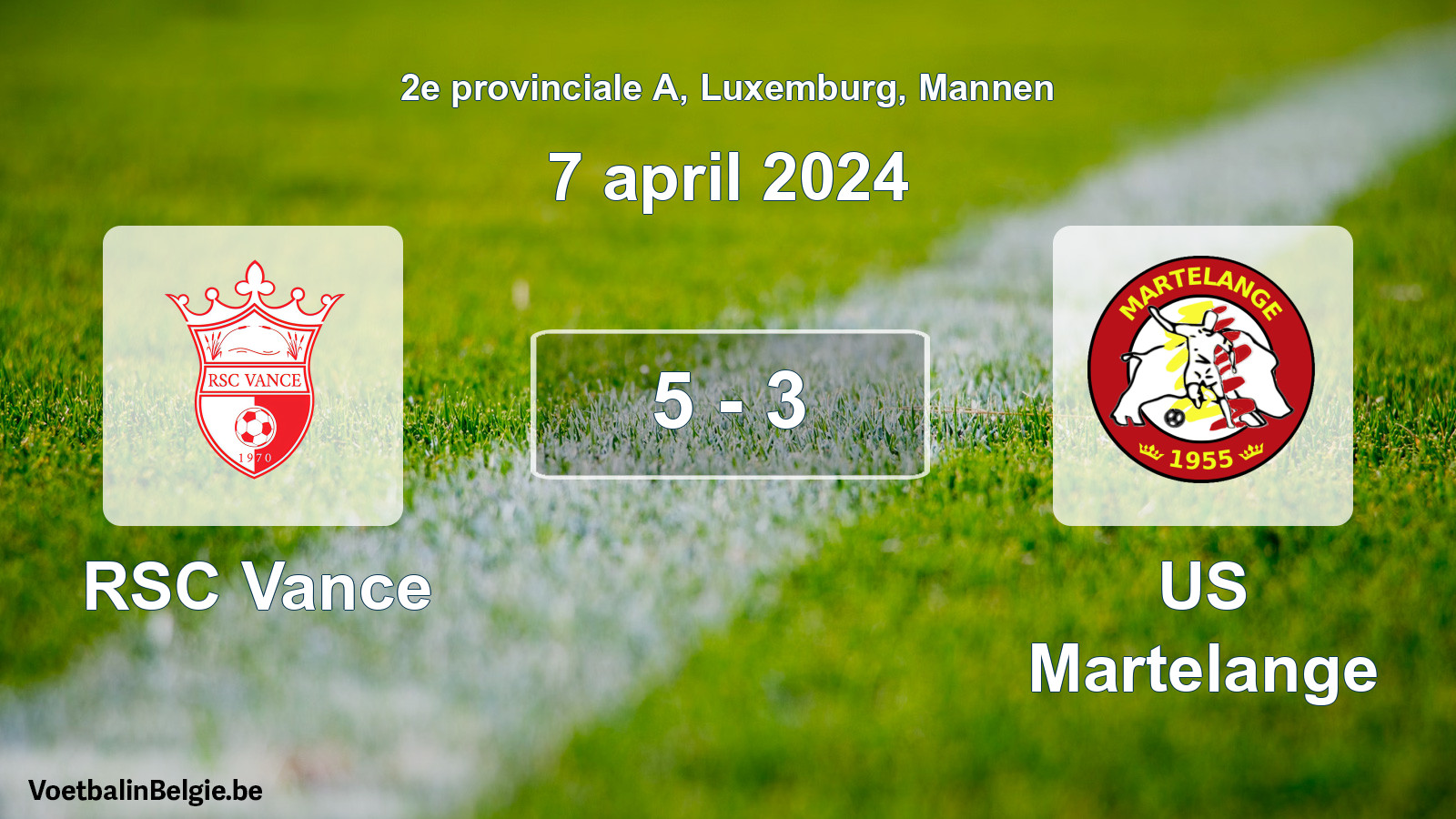 Gespeelde wedstrijd mannenvoetbal: RSC Vance - US Martelange 5 - 3 (7 april 2024)