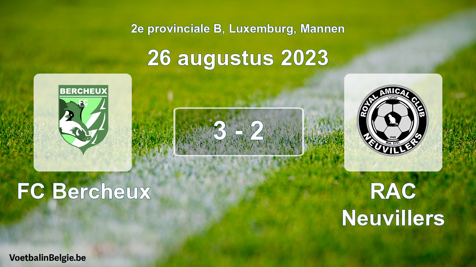 Gespeelde wedstrijd mannenvoetbal: FC Bercheux - RAC Neuvillers 3 - 2 (26 augustus 2023)