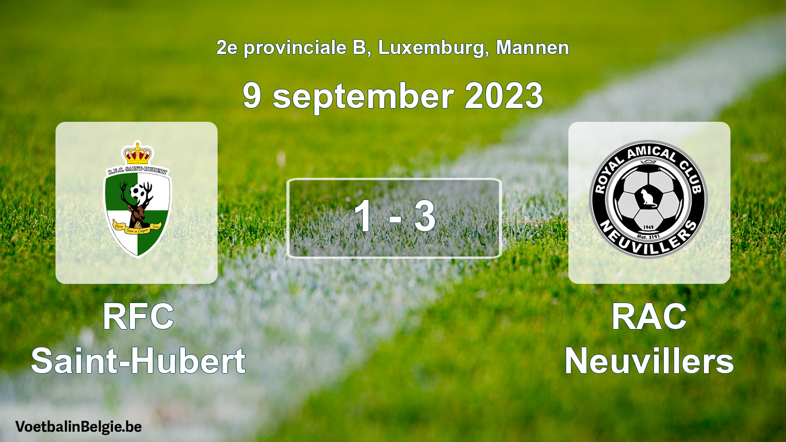 Played match men football: RFC Saint-Hubert - RAC Neuvillers 1 - 3 (9 September 2023)