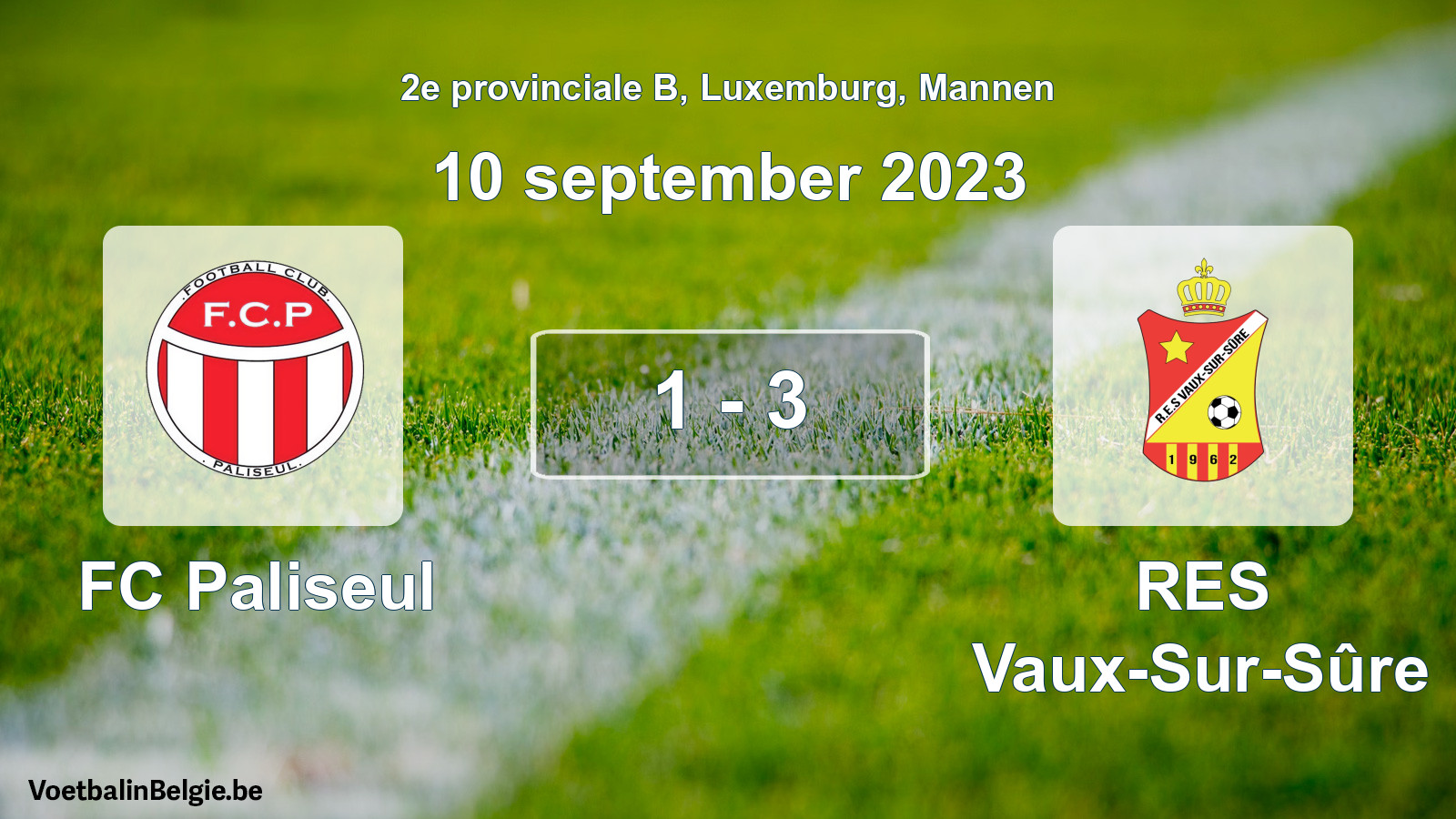 Gespeelde wedstrijd mannenvoetbal: FC Paliseul - RES Vaux-Sur-Sûre 1 - 3 (10 september 2023)