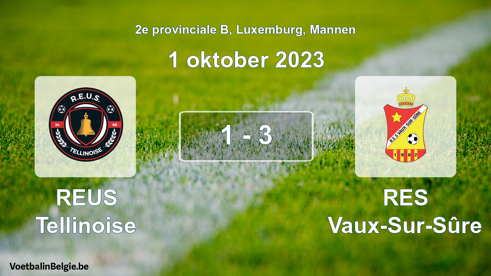 Gespeelde wedstrijd mannenvoetbal: REUS Tellinoise - RES Vaux-Sur-Sûre 1 - 3 (1 oktober 2023)