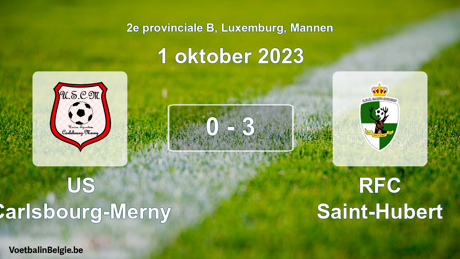 Gespeelde wedstrijd mannenvoetbal: US Carlsbourg-Merny - RFC Saint-Hubert 0 - 3 (1 oktober 2023)