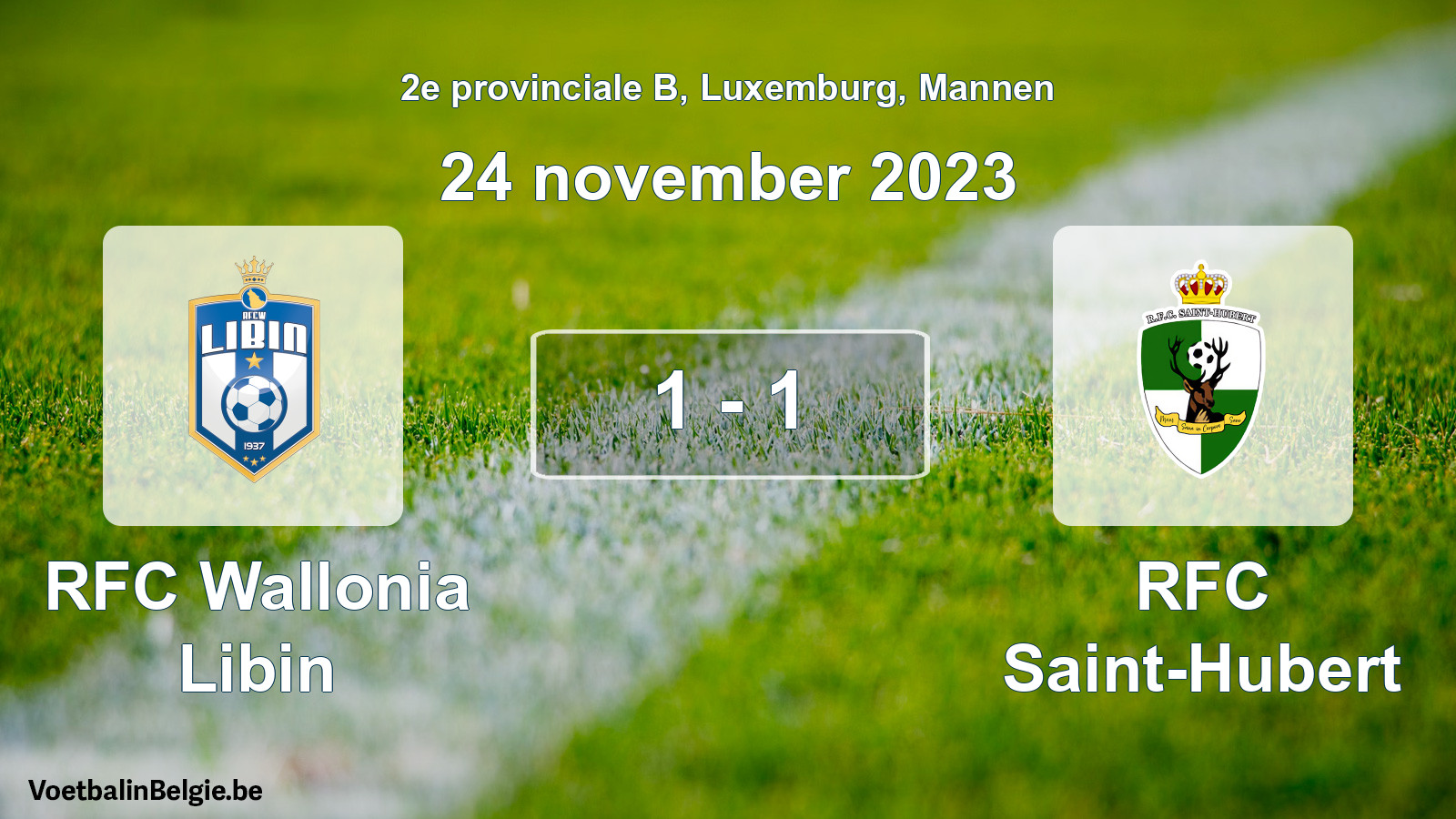 Gespeelde wedstrijd mannenvoetbal: RFC Wallonia Libin - RFC Saint-Hubert 1 - 1 (24 november 2023)