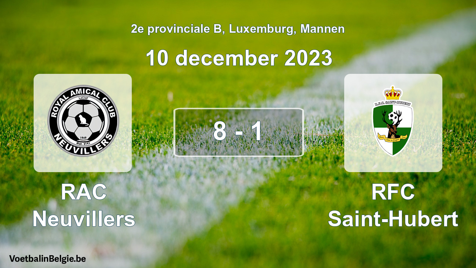 Gespeelde wedstrijd mannenvoetbal: RAC Neuvillers - RFC Saint-Hubert 8 - 1 (10 december 2023)