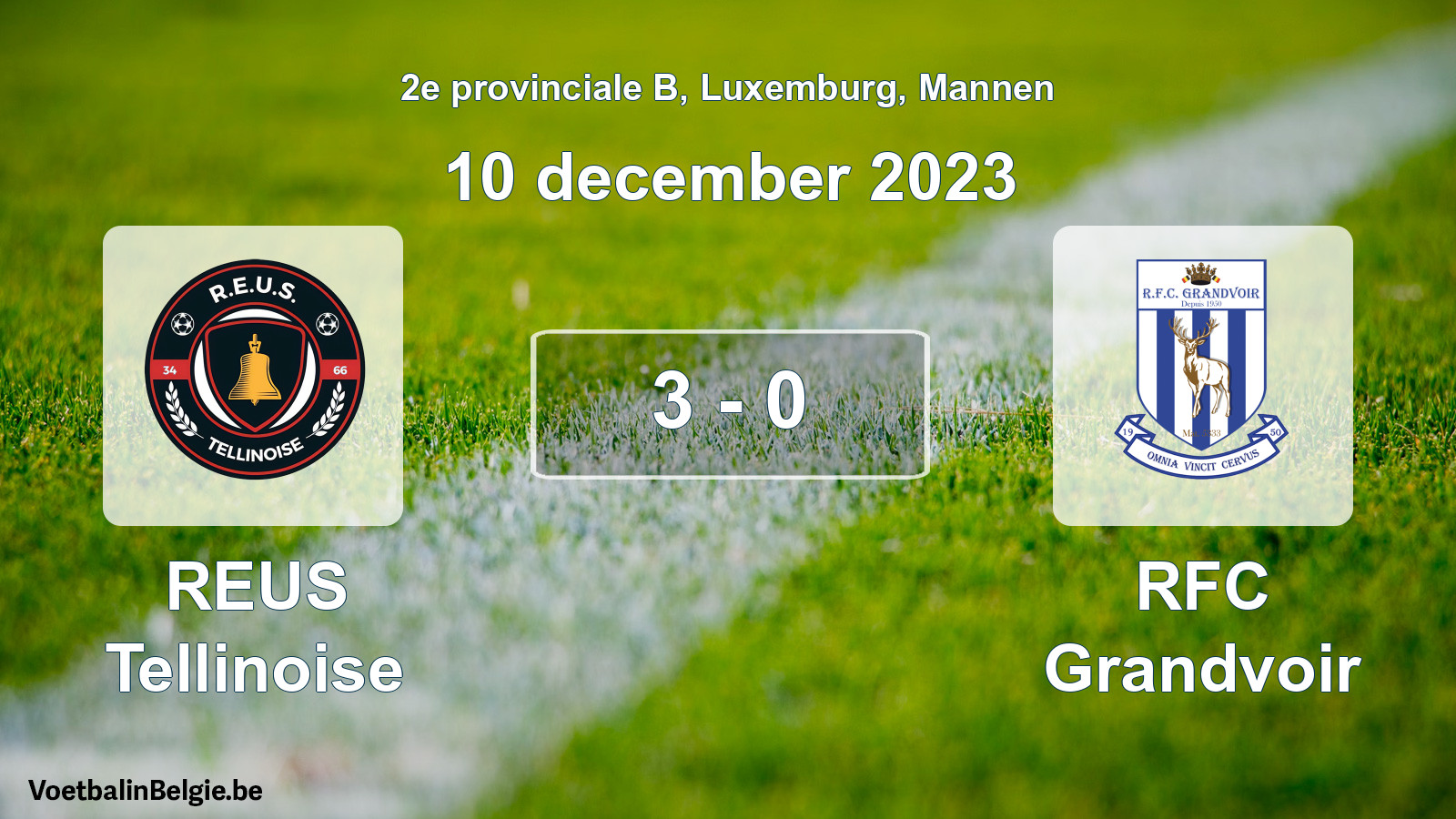 Gespeelde wedstrijd mannenvoetbal: REUS Tellinoise - RFC Grandvoir 3 - 0 (10 december 2023)