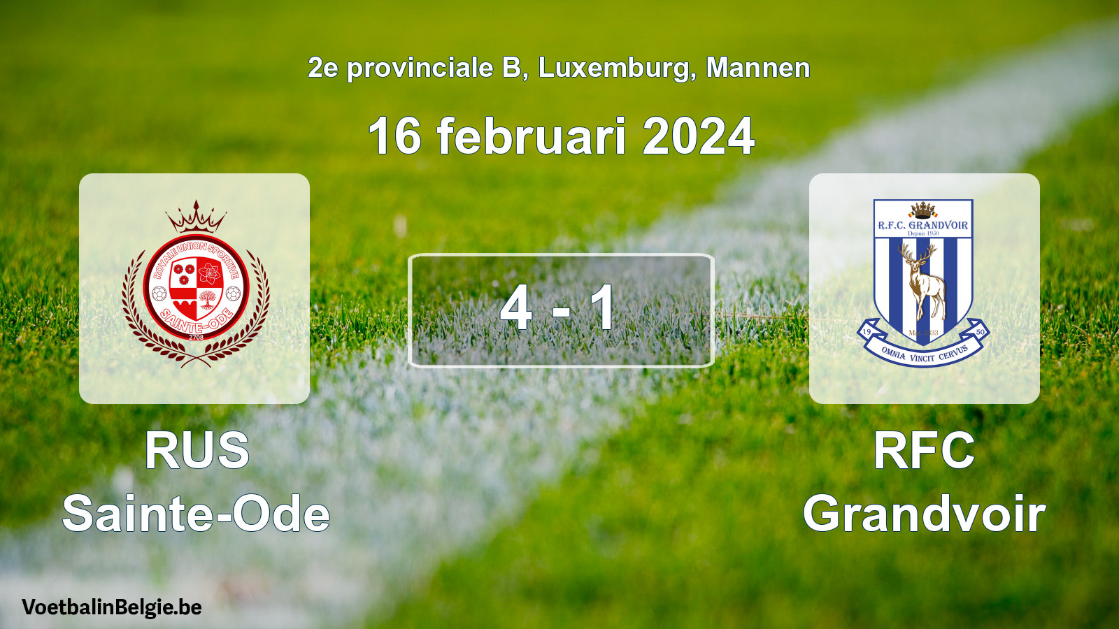 Played match men football: RUS Sainte-Ode - RFC Grandvoir 4 - 1 (16 February 2024)